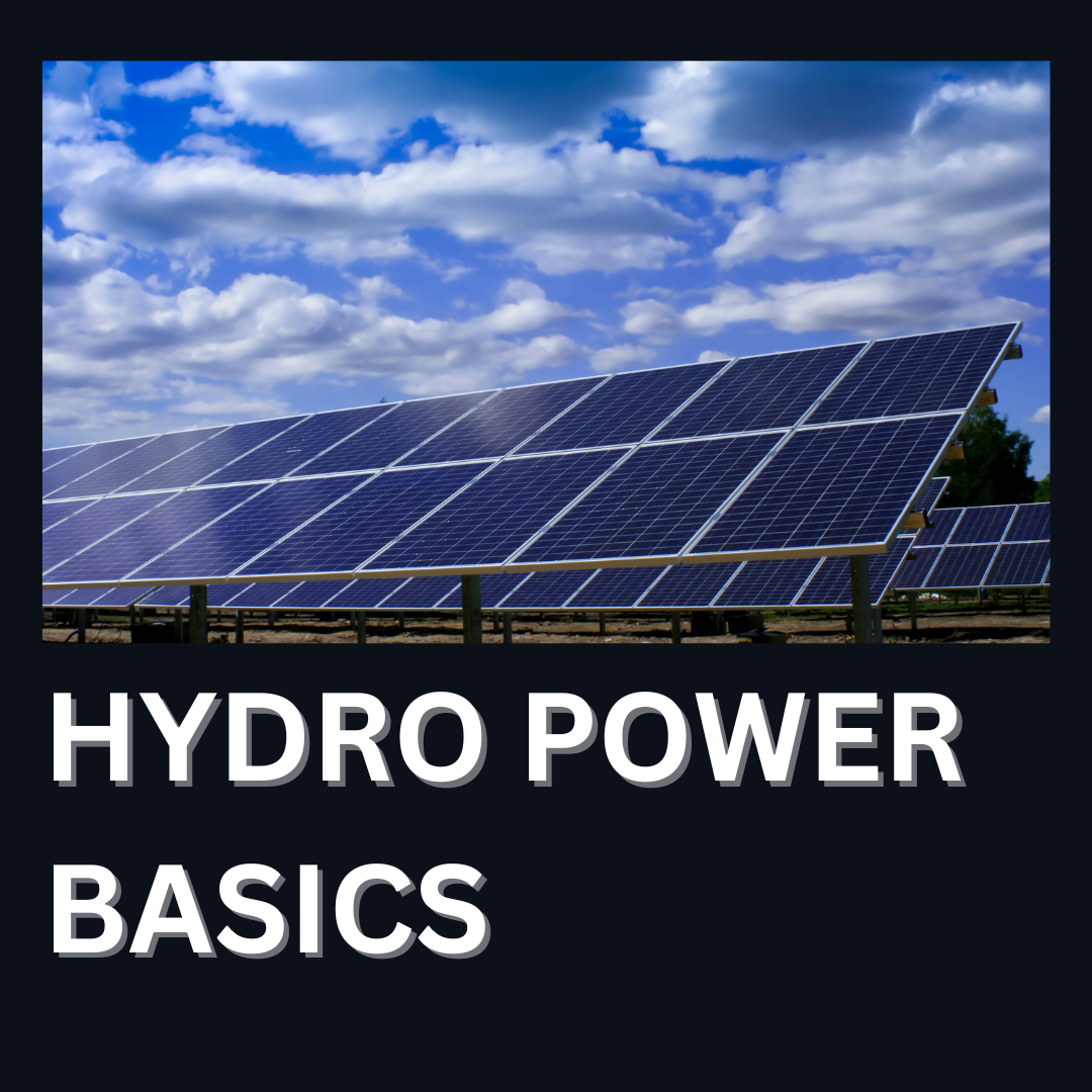 Hydro Power Basics