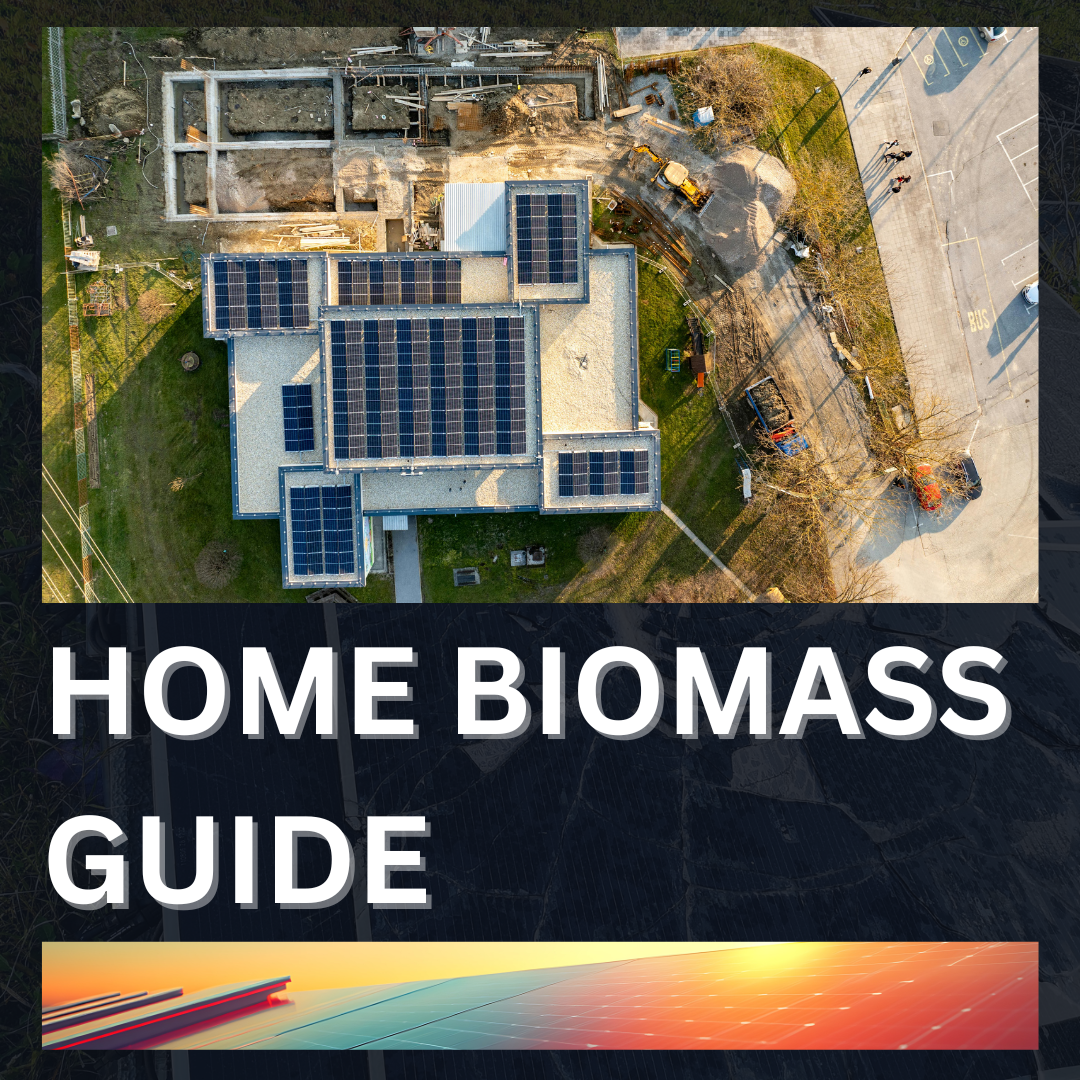 Home Biomass Guide