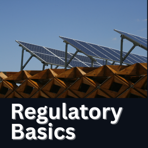 Regulatory Basics